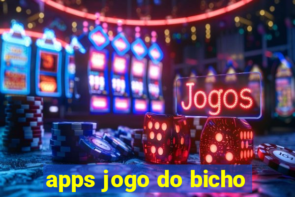 apps jogo do bicho